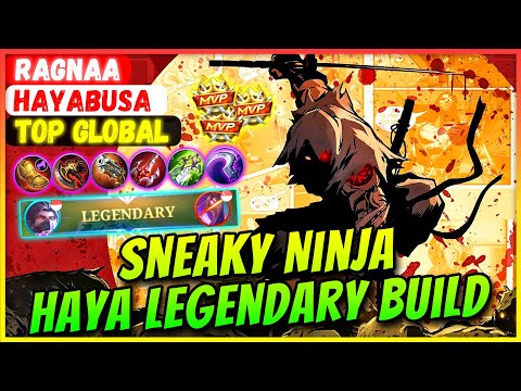 Sneaky Ninja, Haya Legendary Build [ Top Global Hayabusa ] Ragnaa - Mobile Legends Gameplay Build