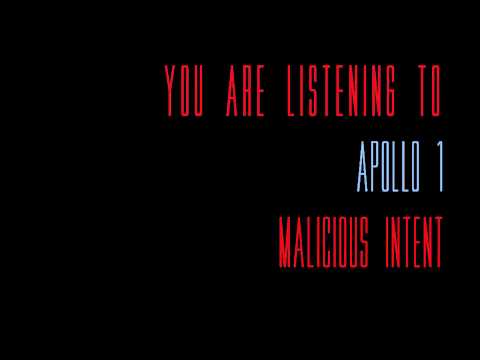 Apollo 1- Malicious Intent OFFICIAL (Lyrics in description)