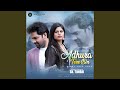 ADHURA TERE BIN
