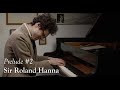 Timo Andres plays “Prelude #2” by Sir Roland Hanna