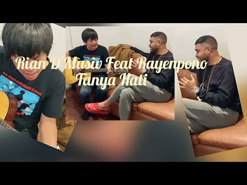 Cover 🔥🔥 Rian D'Masiv feat Rayenpono (Tanya Hati) by Pasto ❗❗