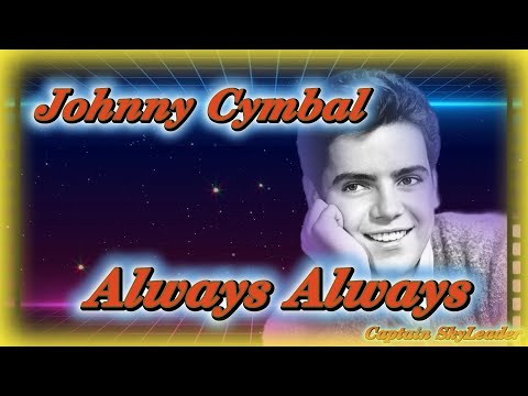 Johhnny Cymbal. Always Always. (1960)