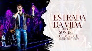 Michel Teló - Estrada da Vida / Sonhei Com Você | DVD Bem Sertanejo