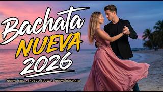 Las Mejores Bachata Nueva 2026 💃 Romantic Sounds That Shine Bright MQDEFAULT Thumbnail