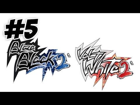 Pokemon Blaze Black Nuzlocke - Episode 5