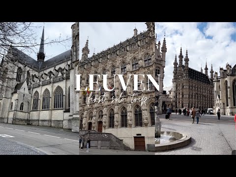 First solo day trip | Leuven, is it worth visiting?