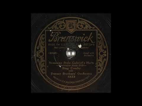 Someone Stole Gabriel's Horn - Bing Crosby - 1932 - HQ Sound