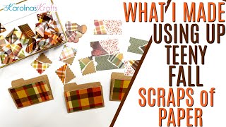 What I Made using Fall Scraps and Turning Paper Scraps into Mini Cute Projects! Fall Embellishments