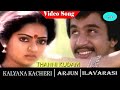 Kalyana Kacheri Movie Song Thanni Kudam Video Song Arjun Ilavarasi