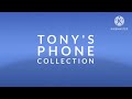 Tony S Phone Collection BRAND NEW Intro For TonysPhoneCollection1