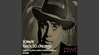 Back to Chicago (Oliver Moldan Remix)