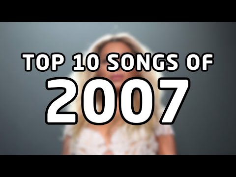 Top 10 songs of 2007