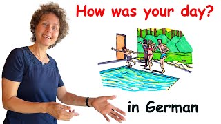 How was your day? in German