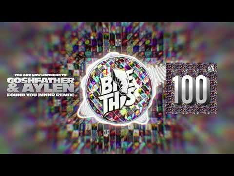 Goshfather & Aylen – Found You (MNNR Remix)