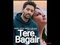 Tere Bagair Full Song Kaler Chhalla SATNAM Kalwan New Punjabi Cover Song 9815517997