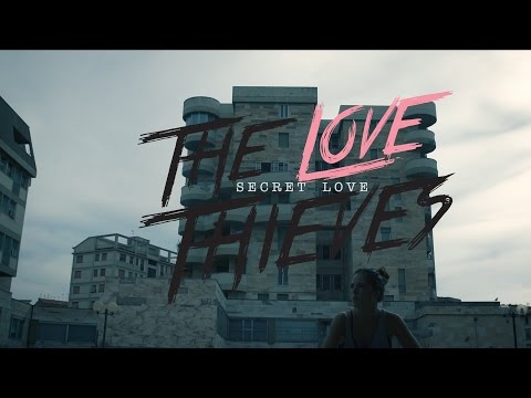 THE LOVES THIEVES : Secret Love [ official video ]