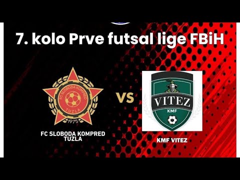 FC Sloboda Kompred -  KMF Vitez  7. kolo   26. 11. 2025    Prva futsal liga FBiH