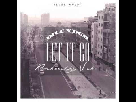 DICC x DGM - Let it go (Prod. V Don)