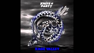 Knife Party - Sleaze (VIP Mix)