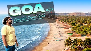 Complete Travel Guide to Goa | Hotels, Attraction, Food, Transport and Expenses