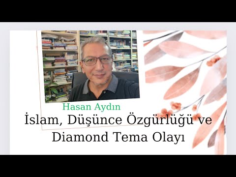 Hasan Aydın, İslâm, Düşünce Özgürlüğü ve Diamond Tema Olayı