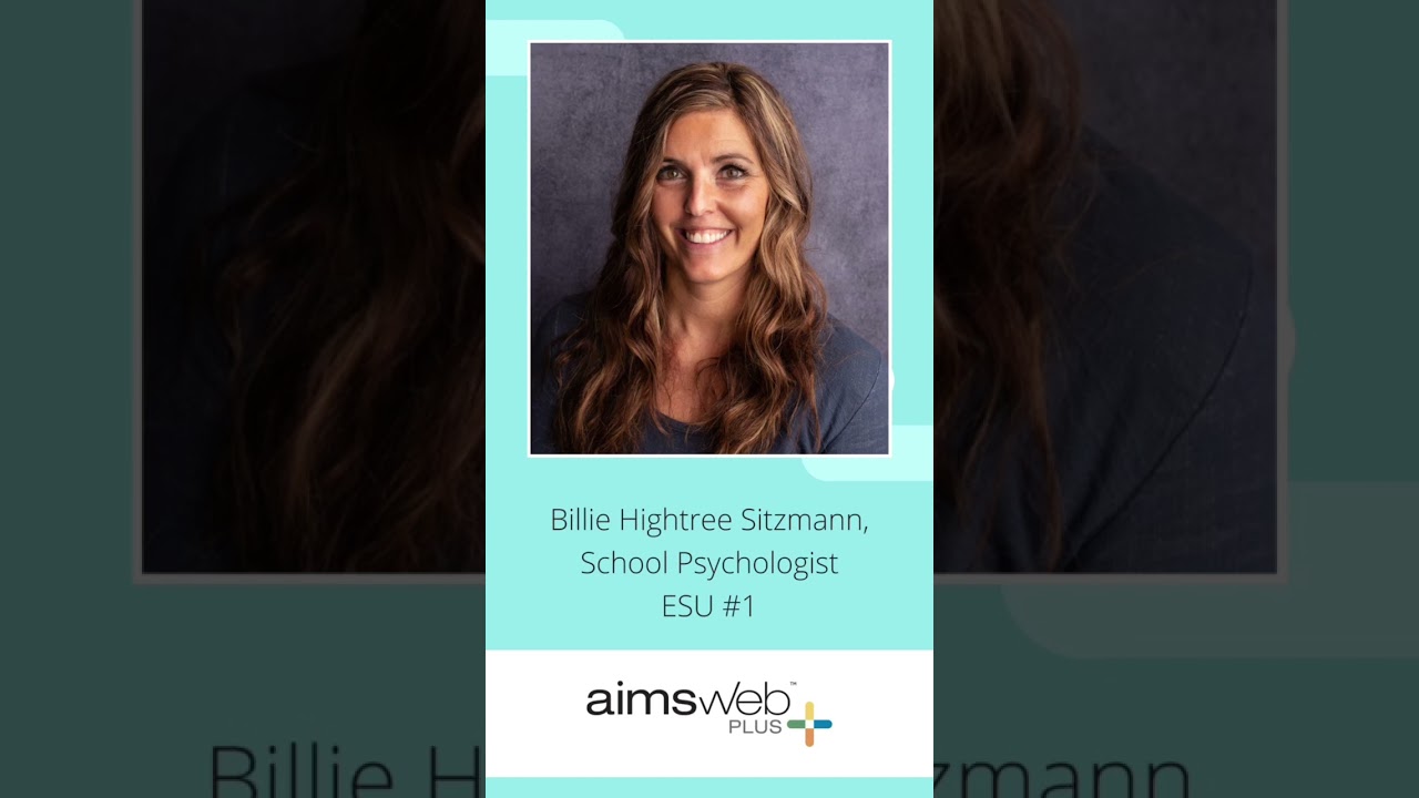   aimswebPlus Customer Forum Testimonial- Billie Hightree Sitzmann