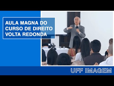 UFF Imagem – Aula Magna do Curso de Direito – Volta Redonda.