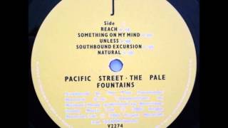 The Pale Fountains "Reach"