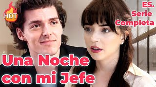 Una Noche Destinada con Mi Jefe【ES. - Serie Completa】#drama