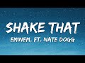 Eminem - Shake That (Lyrics) ft Nate Dogg