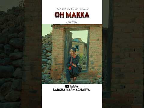 “Oh Makka” is out now ..  Enjoy it 🫰  #trending #barshakarmacharya #sushantkhatri