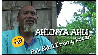 Download lagu KOCAK..!! PAK NDUL ||Ahlinya ahli full mp3 Download lagu KOCAK..!! PAK NDUL ||Ahlinya ahli full mp3