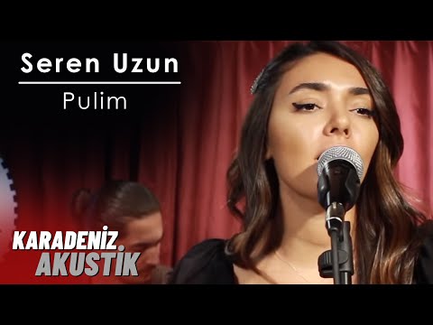Seren Uzun - Pulim #Akustik