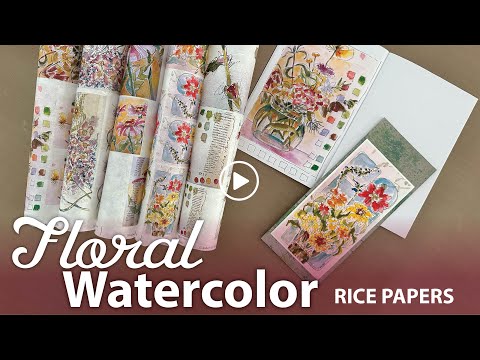 Watercolor Florals Rice Paper Project–Tutorial Tidbits