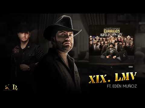 19. Luis R Conriquez, Edén Muñoz - LMV