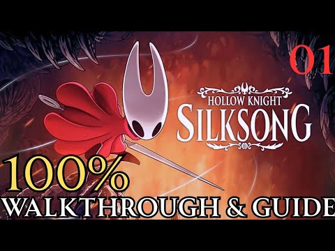 Hollow Knight Silksong Walkthrough & Guide Part 1 - Act 1: Bone Bottom & Moss Grotto