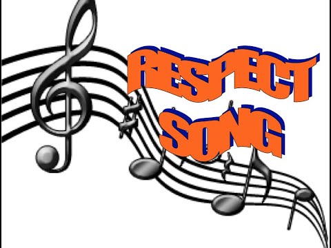 Video Respect Song