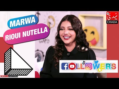 FOLLOWERS M3A RABAB : MARWA RIOUI NUTELLA - (مروى الريوي (الحلقة الكاملة