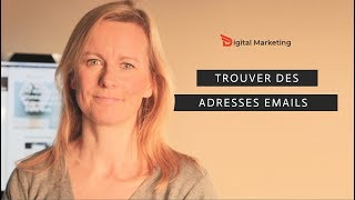 Comment trouver des adresses emails facilement
