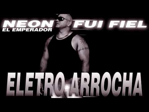 Fui Fiel - Gustavo Lima - Remix 2014 Neon El Emperador