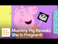 Exclusive Mummy Pig Reveals That She Is Pregnant