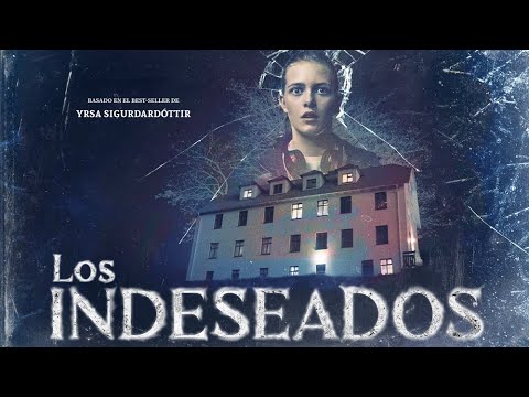 Tráiler Los indeseados