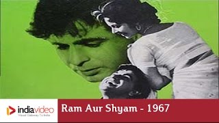 Ram Aur Shyam - 1967 