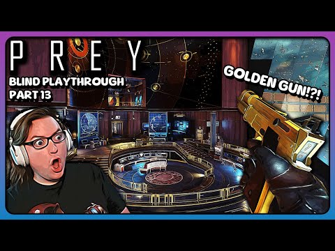 The Most Drippy Gun in Space ✨🔫  + The Bridge Is the Coolest Location | Prey Blind Playthrough Pt 13