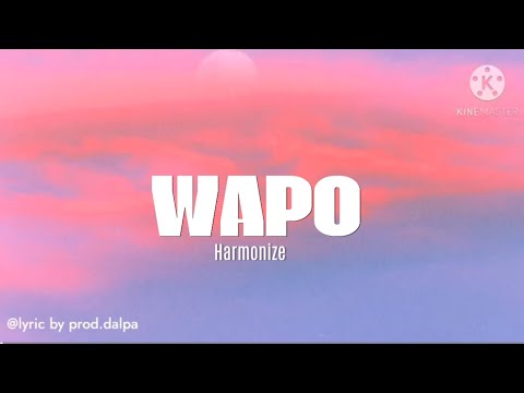 Harmonize wapo official lyric 540p