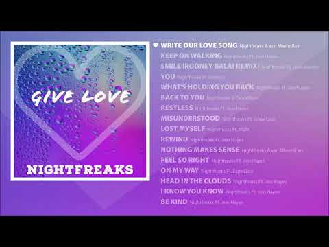 Nightfreaks - Give Love Album Pre-listen [Official]