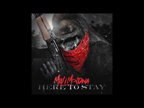 Milli Montana - Here To Stay