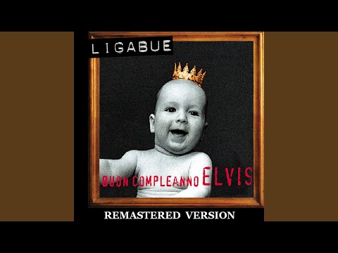 Un figlio di nome Elvis - Ligabue