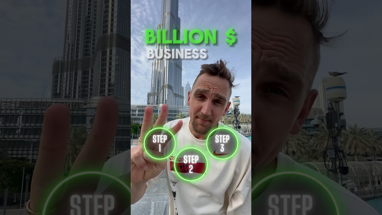 3 simple steps to build a billion dollar business 🤯💰 #business #money