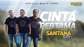 Download lagu Santana Trio - Cinta Pertama mp3